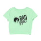 Bad Gyal (Cropped Tee)