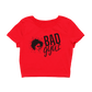 Bad Gyal (Cropped Tee)